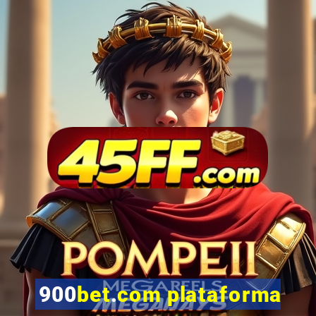 900bet.com plataforma